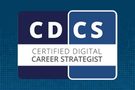 CDCS — Certified Digital Career Strategist